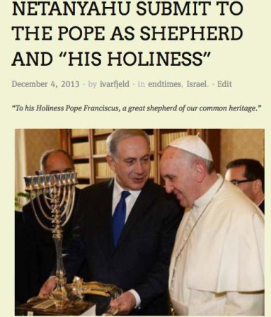 Benjamin Netanyahu has started to put his trust in the Pope. 