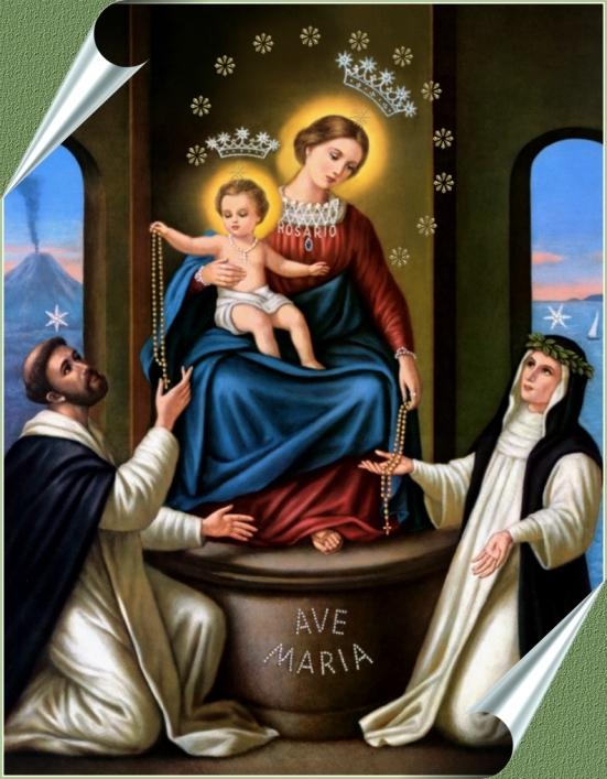 The lady of the Rosary of Pompeei has a son who tell his followers to pray the rosary. 